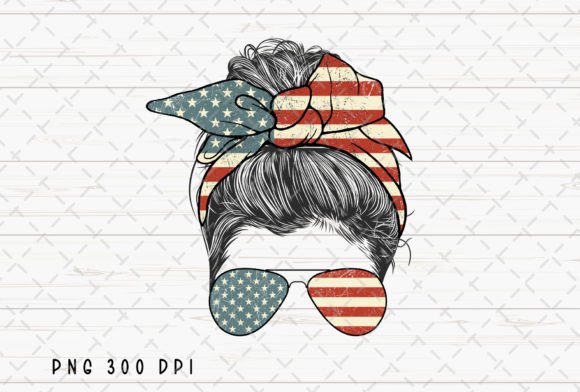 American Mom Messy Bun, 4th of July PNG Graphic Illustrations By Flora Co Studio