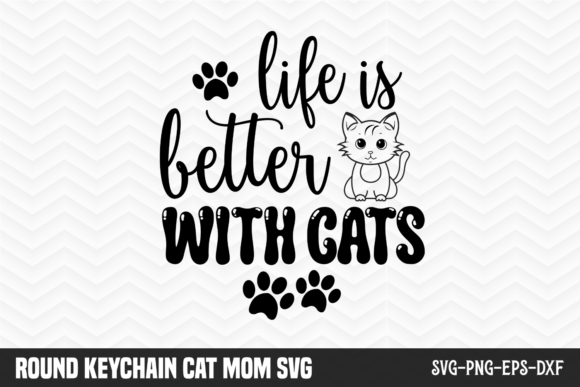 Cat Mom Keychain SVG, Life is Better Wit Gráfico Manualidades Por CraftArt