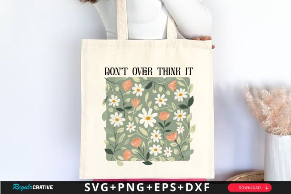 Don't over Think It SVG Design Graphic Crafts By Regulrcrative