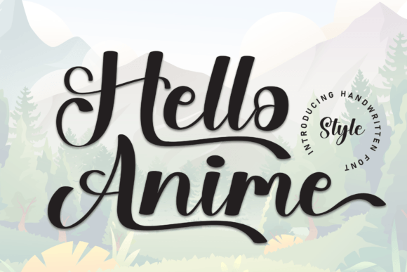 Hello Anime Script & Handwritten Font By william jhordy