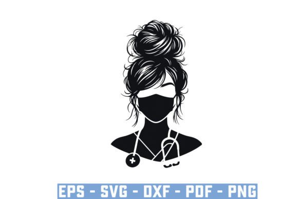Messy Bun Nurse Face Silhouette Files Grafik Plotterdateien Von Ayan Graphicriver