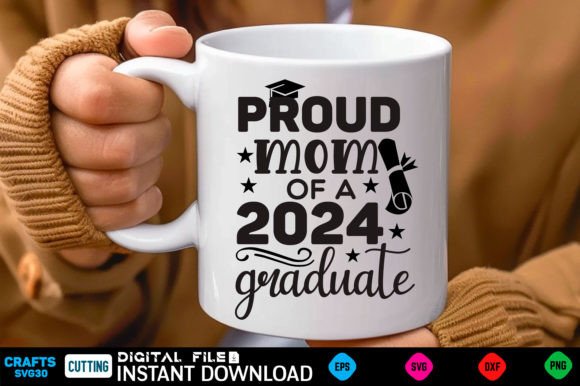Proud Mom of a 2024 Graduate SVG Gráfico Manualidades Por CraftsSvg30