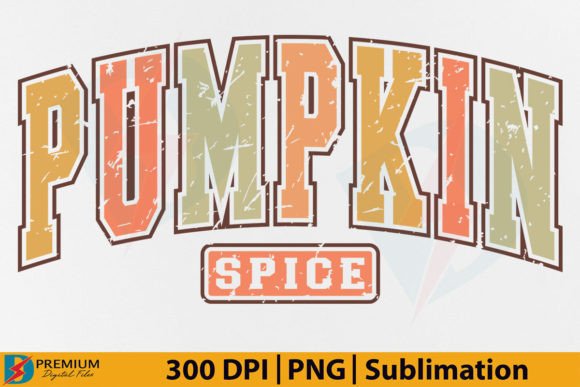 Pumpkin Spice PNG Sublimation Retro Fall Graphic T-shirt Designs By Premium Digital Files