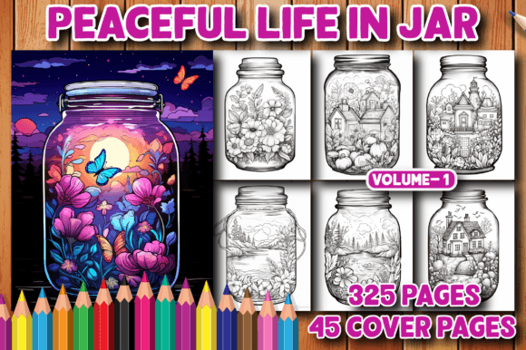 325 Peaceful Life in Jar Coloring V - 1 Graphic Coloring Pages & Books Adults By MN DeSign