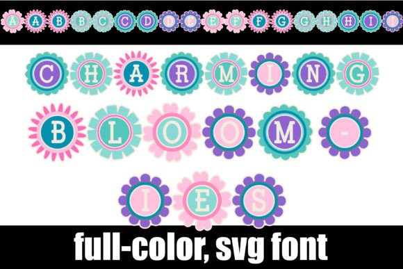 Charming Bloomies Color Fonts Font By Illustration Ink
