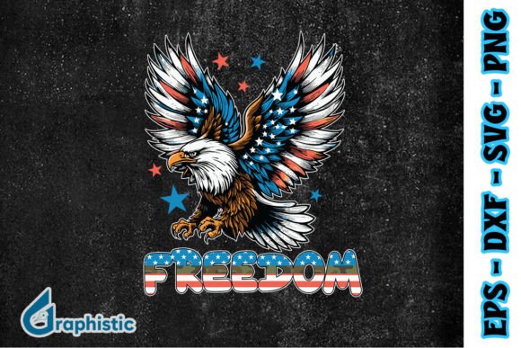 Freedom American Eagle 4th of July SVG Grafik Druck-Vorlagen Von Graphistic