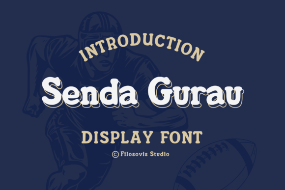 Senda Gurau Display Font By filosovis.co