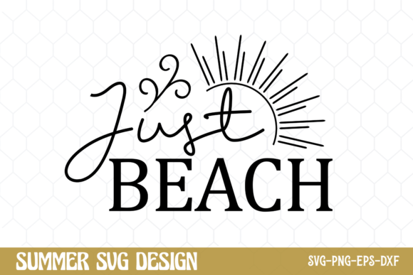 Summer SVG, Just Beach SVG Graphic Crafts By CraftArt