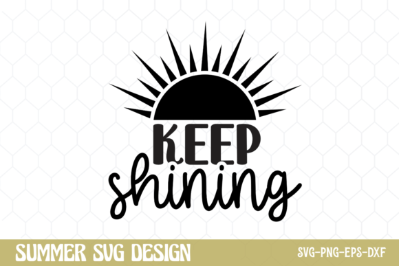 Summer SVG, Keep Shining SVG Gráfico Artesanato Por CraftArt