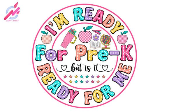 I’m Ready for Pre-K but is It Ready for Gráfico Manualidades Por Craft Artist