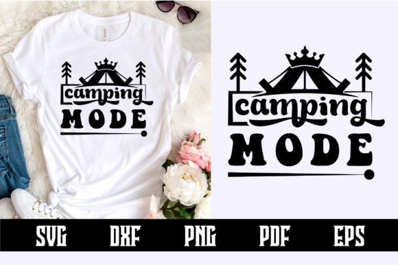 Camping Mode Svg Design Graphic Crafts By belysvgbundlefiles