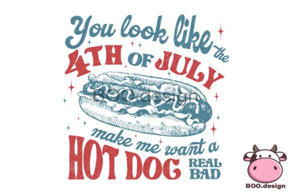 You Look Like the 4th of July Png Graphic Crafts By BOO.design