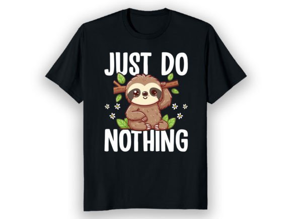 Just Do Nothing, Funny Sloth T-Shirt Gráfico Diseños de Camisetas Por Best Merch Tees