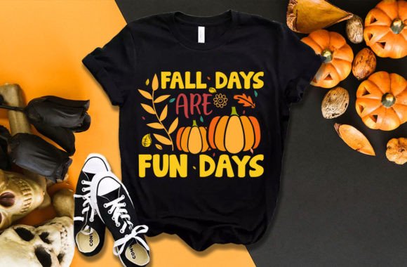 Fall Days Are Fun Days Autumn T Shirt Graphic T-shirt Designs By Teeemerch