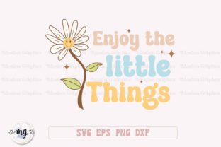 Enjoy the Little Things - Retro Positive Graphic Crafts By Moslem Graphics