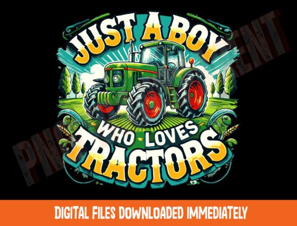 Just a Boy Who Loves Tractors Png Sub Graphic T-shirt Designs By DeeNaenon