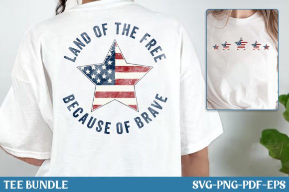 Land of the Free Because of the Brave Graphic T-shirt Designs By TeeBundle