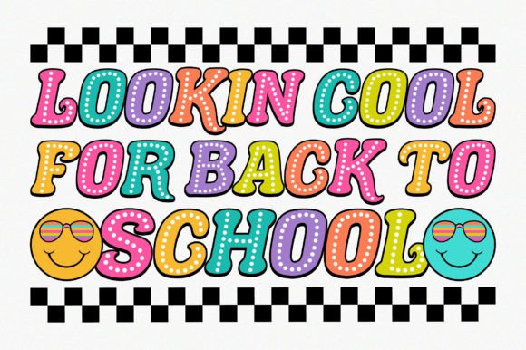 Lookin Cool for Back to School Graphic Crafts By vector_art