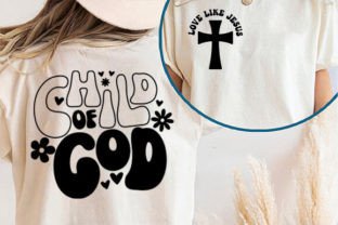 Child of God Christian SVG Faith PNG Graphic T-shirt Designs By Designstore 2
