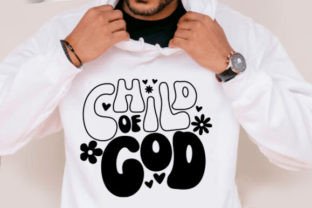 Child of God Christian SVG Faith PNG Graphic T-shirt Designs By Designstore 3