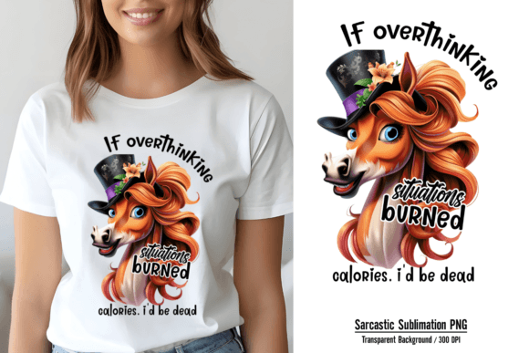 If Overthinking Situations Burned Calori Graphic Crafts By CraftArt