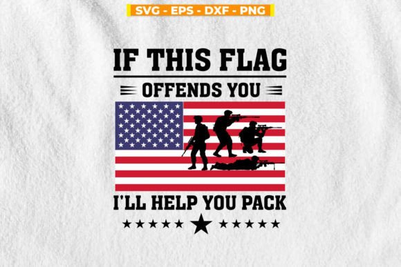 USA Flag if This Flag Offends You Svg Graphic Print Templates By svgitemsstore