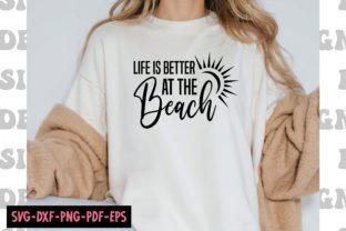 Life is Better at the Beach,Summer Svg Illustration Designs de T-shirts Par Craft Svg 2
