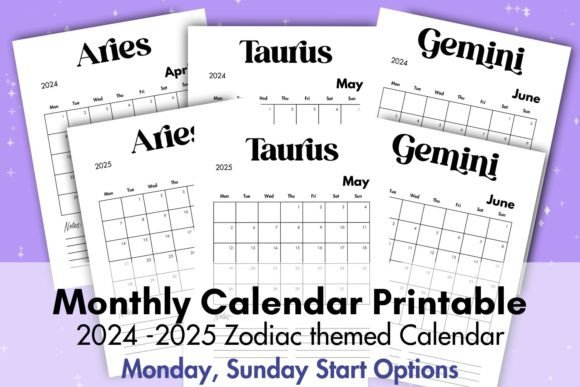 Monthly Calendar 2024 2025 Zodiac Signs Graphic Print Templates By diyhomeprintables