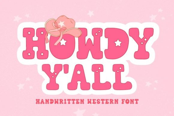 Howdy Y'all Display Font By narinari32