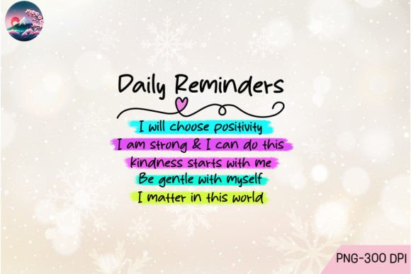 Daily Reminders I Choose Positivity PNG Graphic Crafts By Cherry Blossom