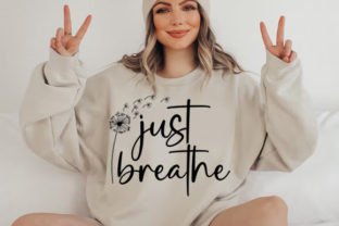 Just Breathe Dandelion Svg Grafica Design di T-shirt Di Bundle store 1