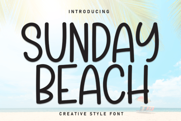 Sunday Beach Sans Serif Font By Roronoa zoro.S.P.D