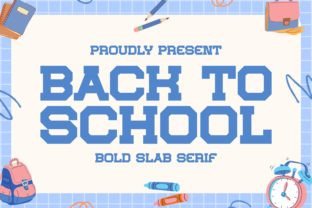 Back to School Slab Serif Font By Intype Studio 1