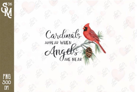 Cardinals Appear when Angels Are Near Graphic Crafts By StevenMunoz56