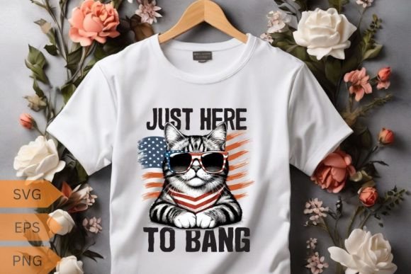 Just Here to Bang Shirt, USA Flag, Funny Graphic T-shirt Designs By mizanrahmanmiraz