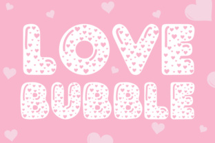 Love Bubble Decorative Font By GraphicsNinja 2