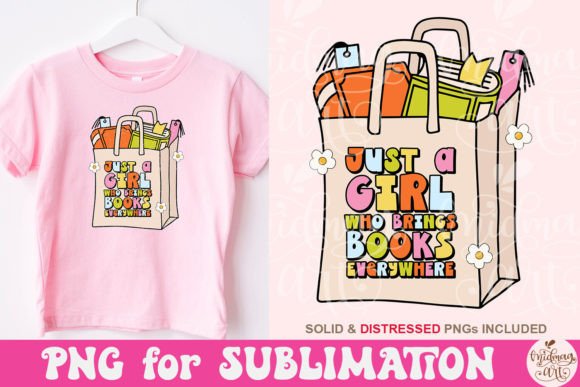 Just a Girl Who Brings Books Everywhere Graphic Objects By MidmagArt