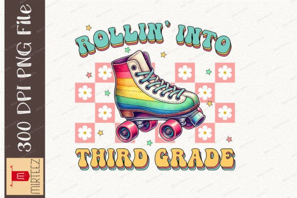Rollin' into 3rd Grade Graphic Print Templates By Mirteez