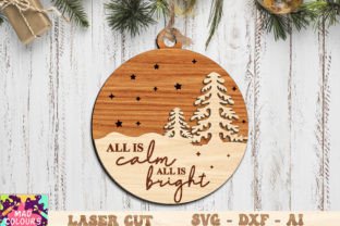 All is Calm All is Bright Ornament Svg Graphic 3D SVG By Mad Colours 1