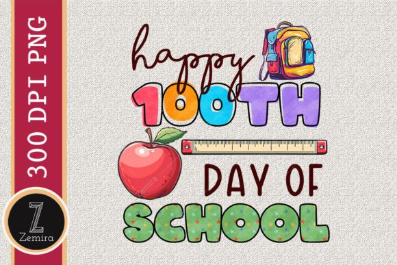 Happy 100th Day of School Graphic Print Templates By Zemira