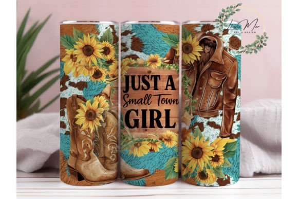 Just a Small Town Girl Tumbler Png Graphic Tumbler Wraps By lauriemar67cx