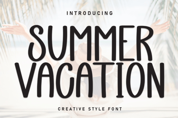 Summer Vacation Script & Handwritten Font By Misterletter.co