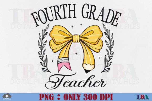 Fourth Grade Teacher Coquette Pencil Bow Graphic T-shirt Designs By TBA Digital Files