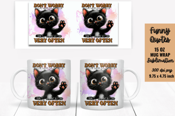 Funny Quotes Mug Wrap Sublimation Graphic Crafts By CraftArt