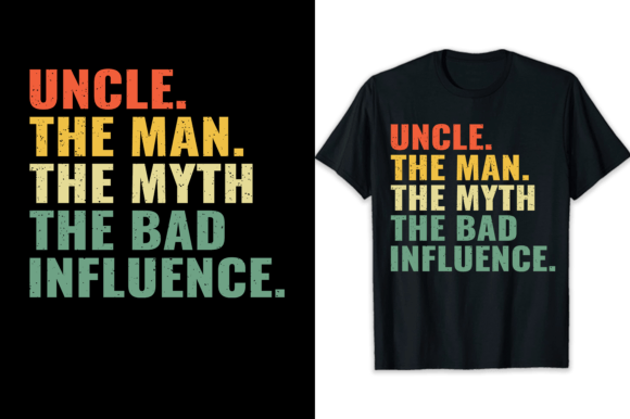 Uncle T-shirt Design Man Myth Influencer Gráfico Diseños de Camisetas Por shihabmazlish87
