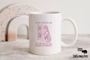 Vintage Funny Sarcastic Raccoon SVG Graphic Crafts By Lazy Cat 5