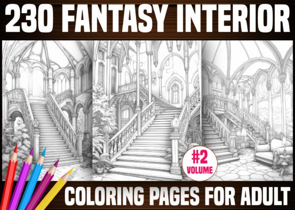 230 Fantasy Interior Coloring Pages- KDP Grafik Ausmalseiten & Malbücher für Erwachsene Von E A G L E