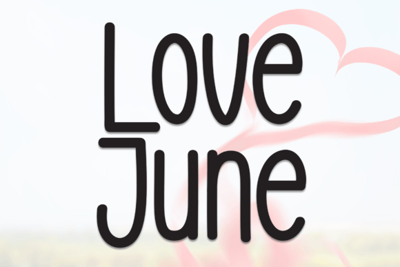 Love June Script & Handwritten Font By william jhordy