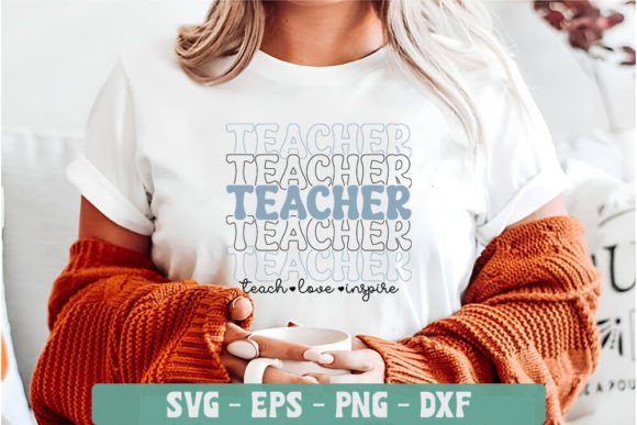 Teacher Teach Love Inspire - Teacher SVG Gráfico Manualidades Por Moslem Graphics