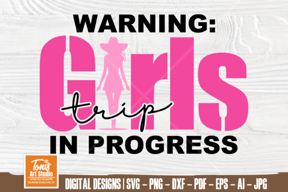 Girls Trip SVG | Girls Weekend Svg Png Grafica Creazioni Di TonisArtStudio